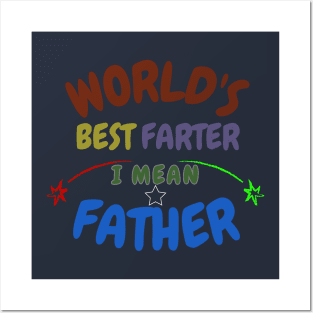 worlds best farter i mean father funny best cat dad ever t-shirt Posters and Art